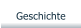 Geschichte